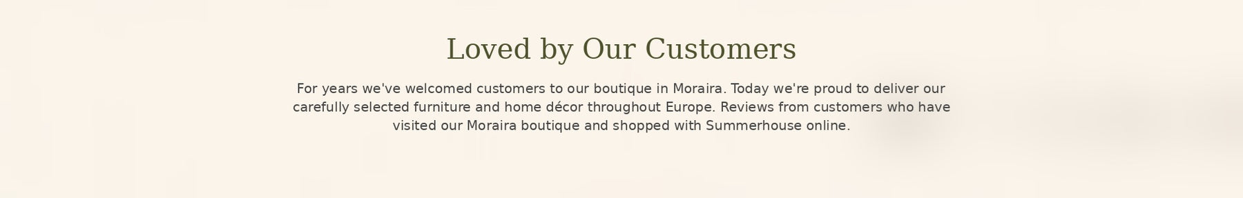 A beige banner with black text reading 'Loved by Our Customers' followed by a paragraph of customer testimonials.