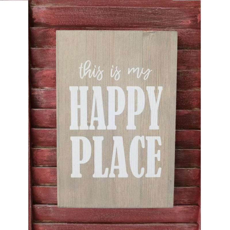 This Is My Happy Place Wooden Plaque
